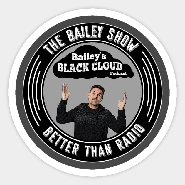 Black Cloud Podcast Logo Sticker by The BS (The Bailey Show)